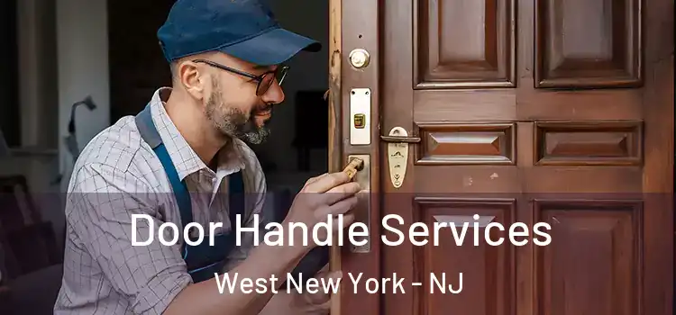  Door Handle Services West New York - NJ