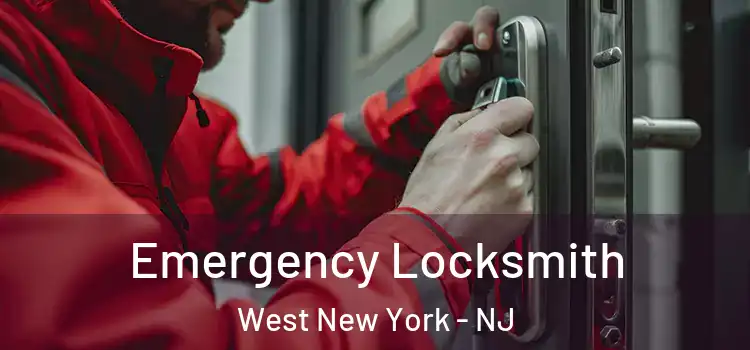 Emergency Locksmith West New York - NJ