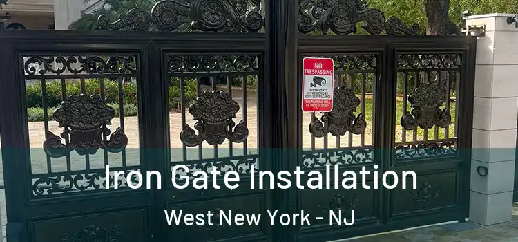  Iron Gate Installation West New York - NJ