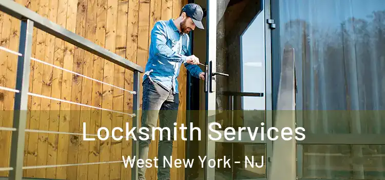 Locksmith Services West New York - NJ