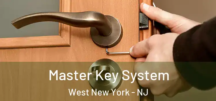 Master Key System West New York - NJ