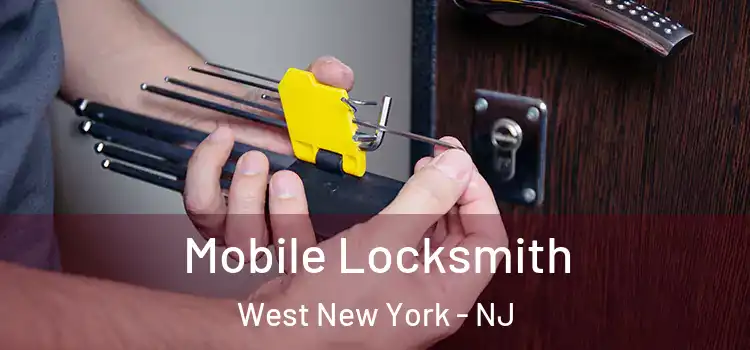 Mobile Locksmith West New York - NJ