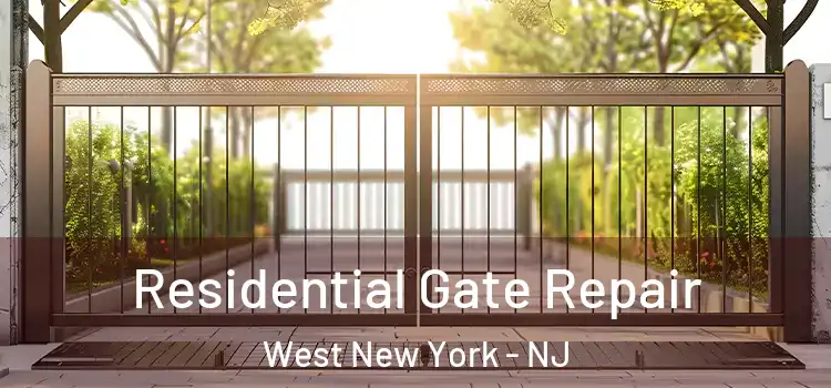 Residential Gate Repair West New York - NJ