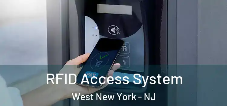 RFID Access System West New York - NJ