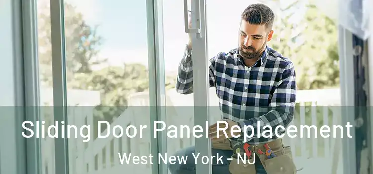  Sliding Door Panel Replacement West New York - NJ