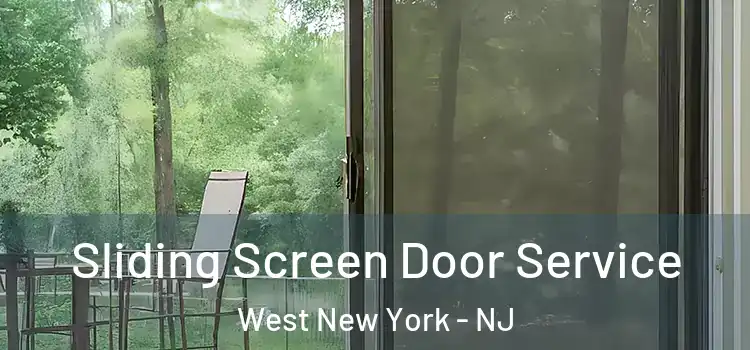 Sliding Screen Door Service West New York - NJ