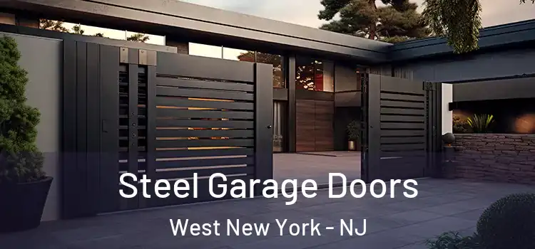 Steel Garage Doors West New York - NJ